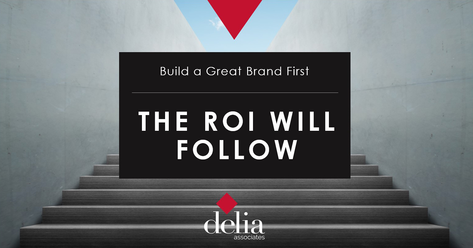ROI of Brand Development Ebook - Delia Associates