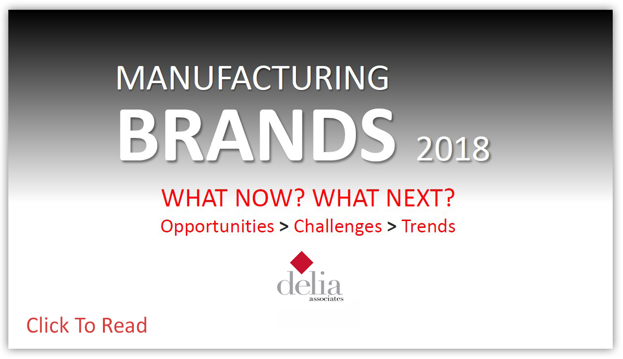 Manufacturing Brand Marketing in 2018 - Delia Associates 