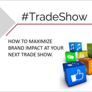 Delia Associates Maximize Tradeshow Impact Presentation