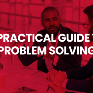 Practical guide to problem solving